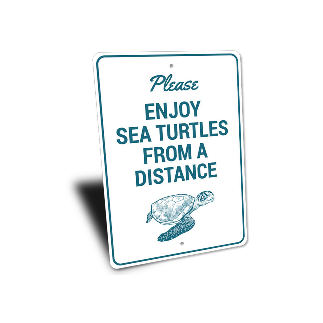 Enjoy Sea Turtles Sign
