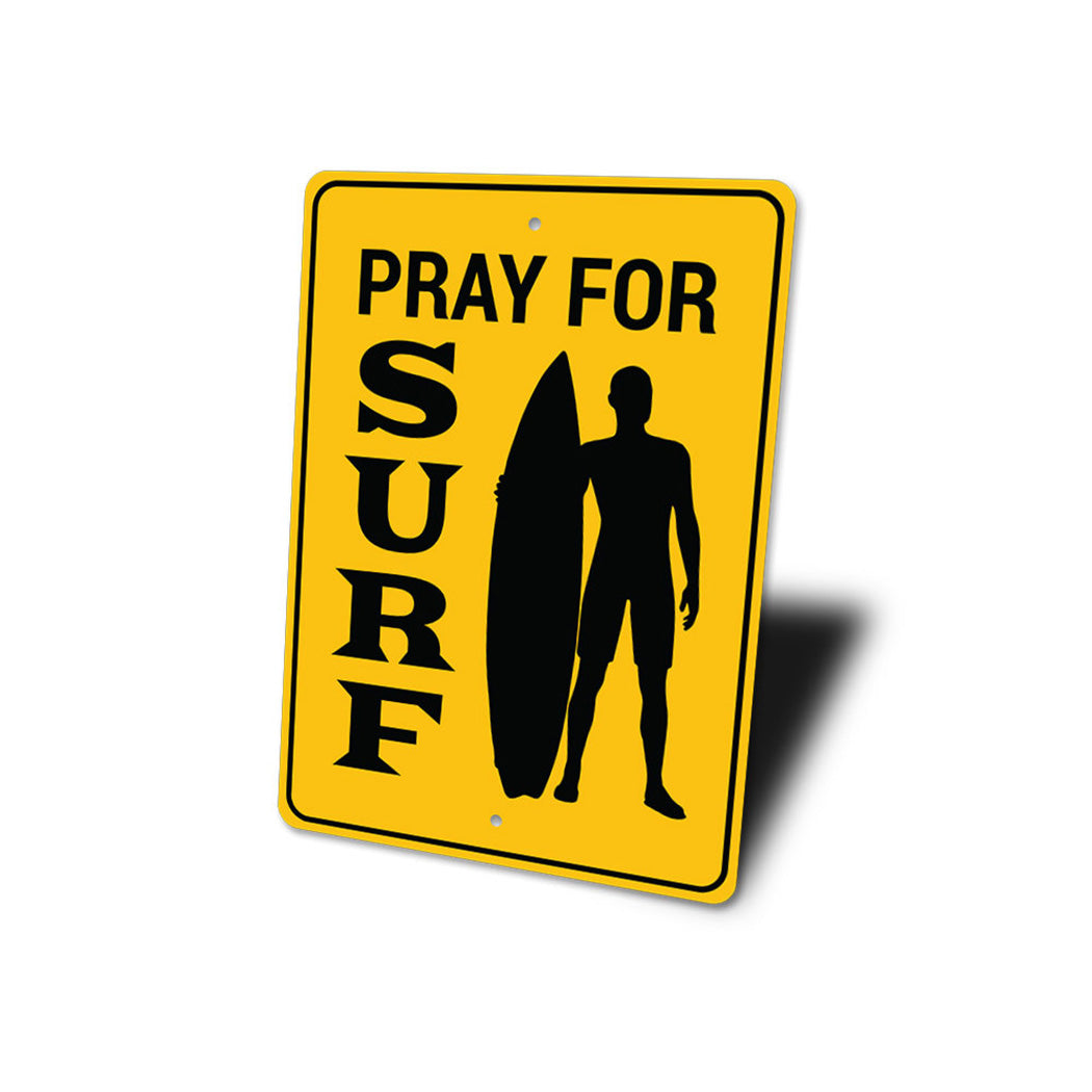 Pray for Surf Sign