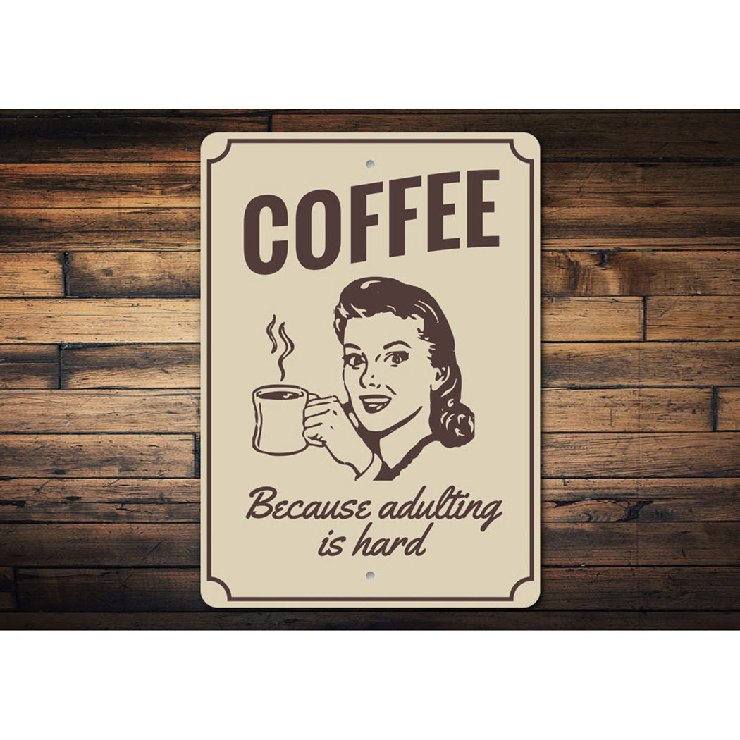 Witty Coffee Sign