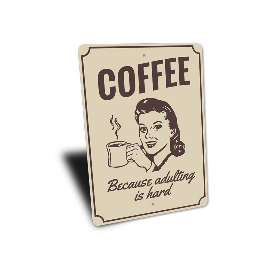 Witty Coffee Sign
