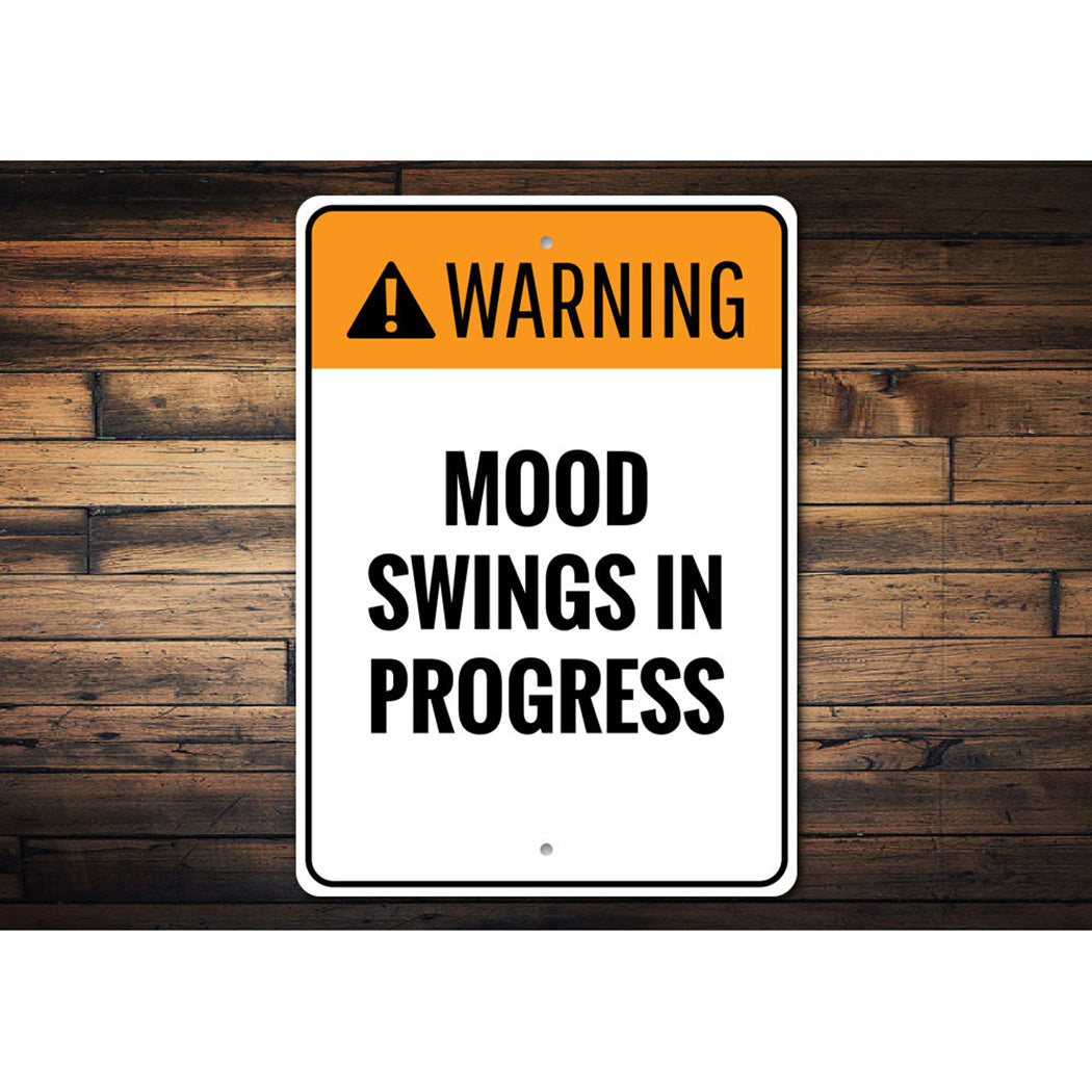 Mood Swings Sign