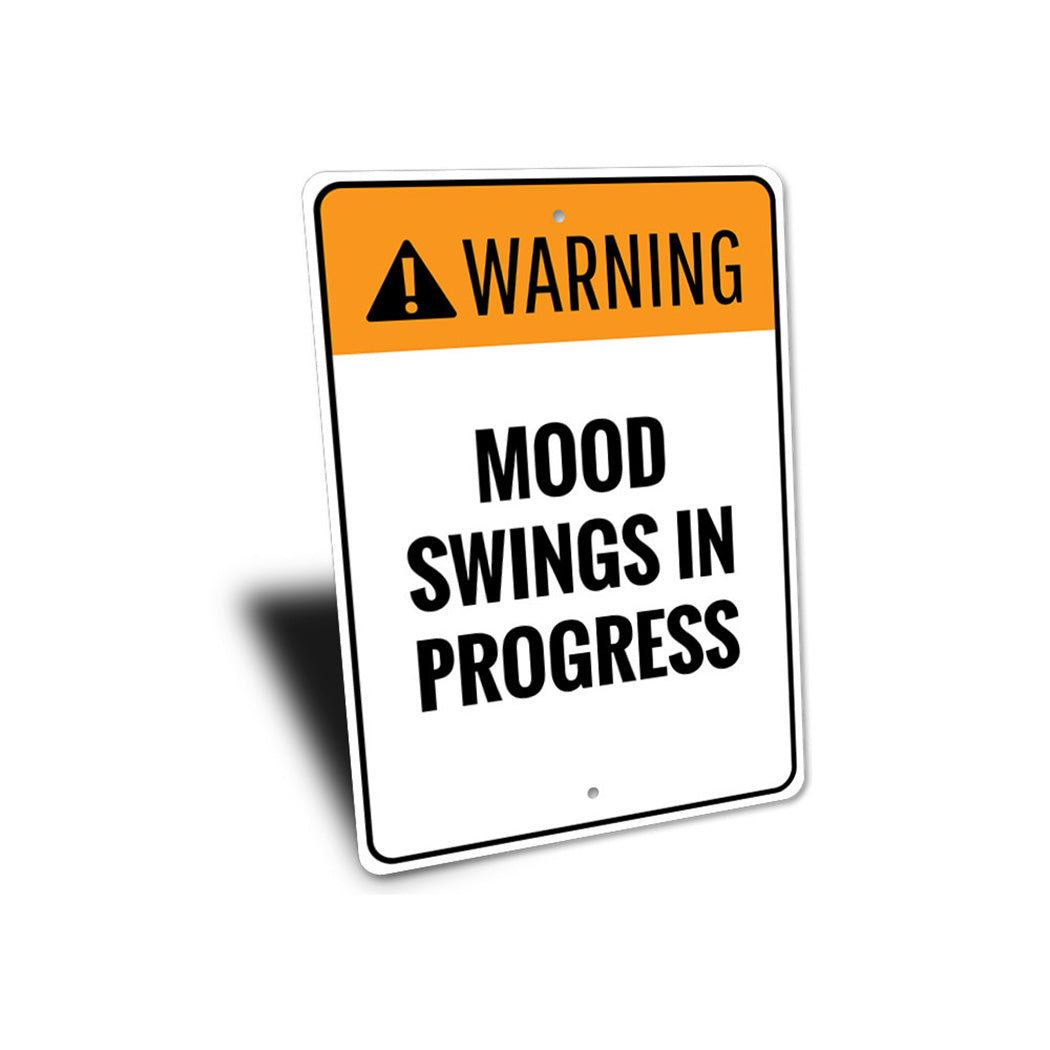 Mood Swings Sign