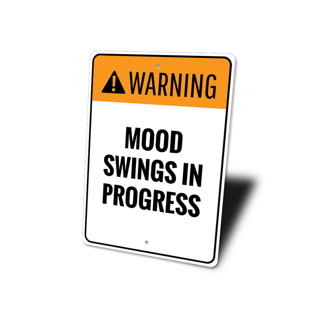 Mood Swings Sign