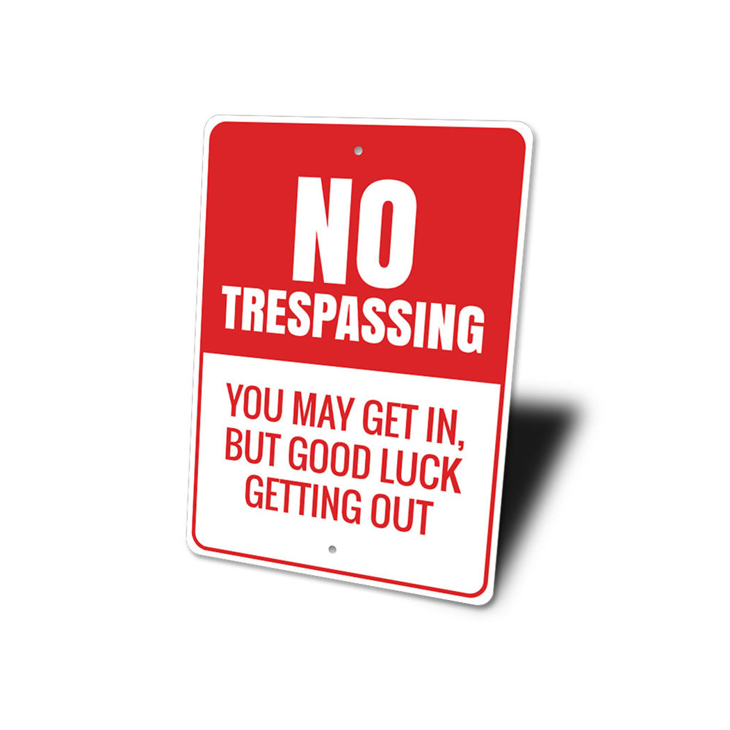 No Trespassing Sign