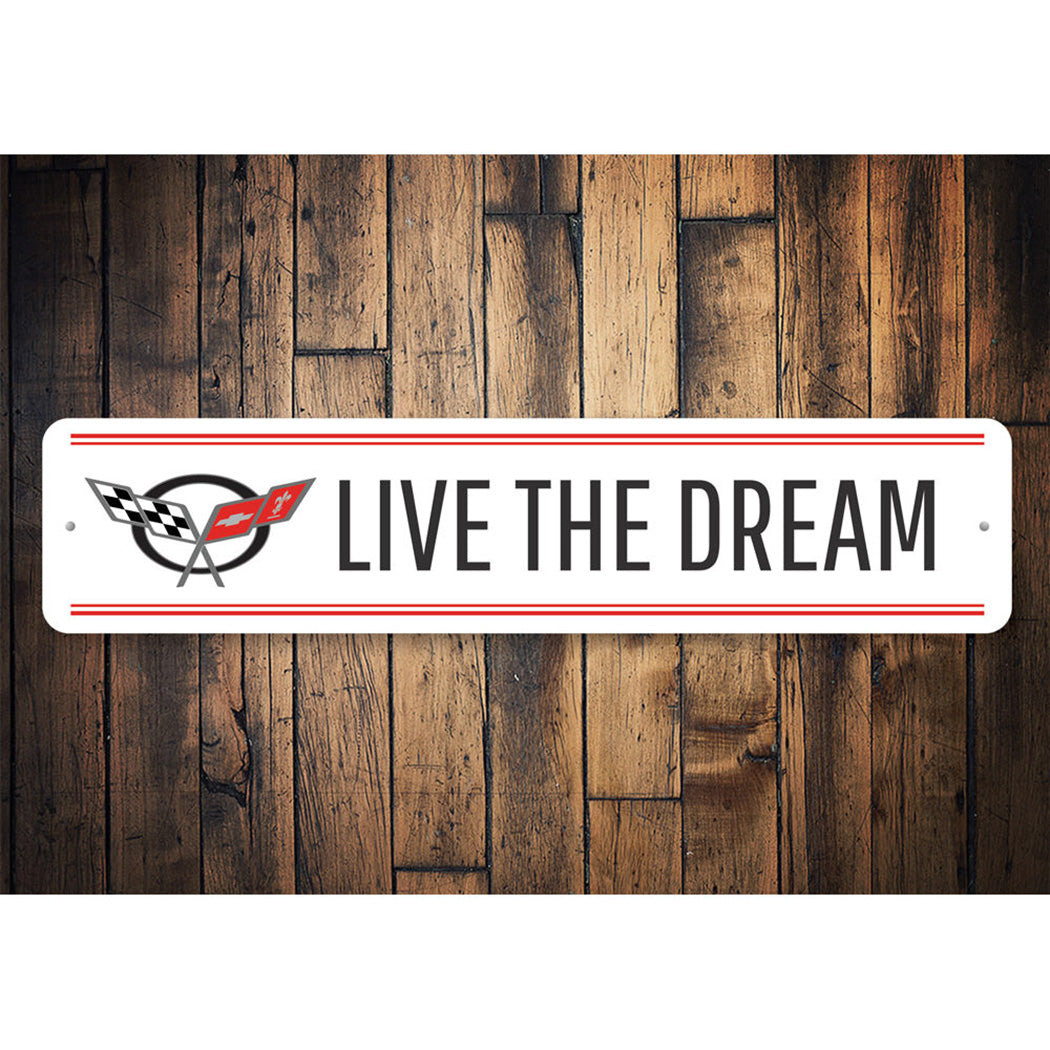 Live the Dream Sign