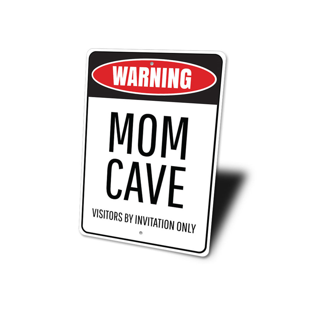Mom Cave Sign