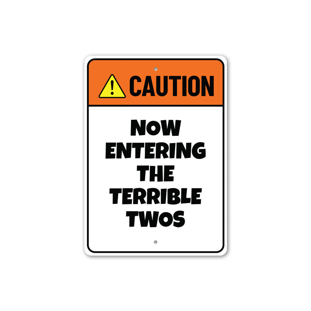Terrible Twos Metal Sign