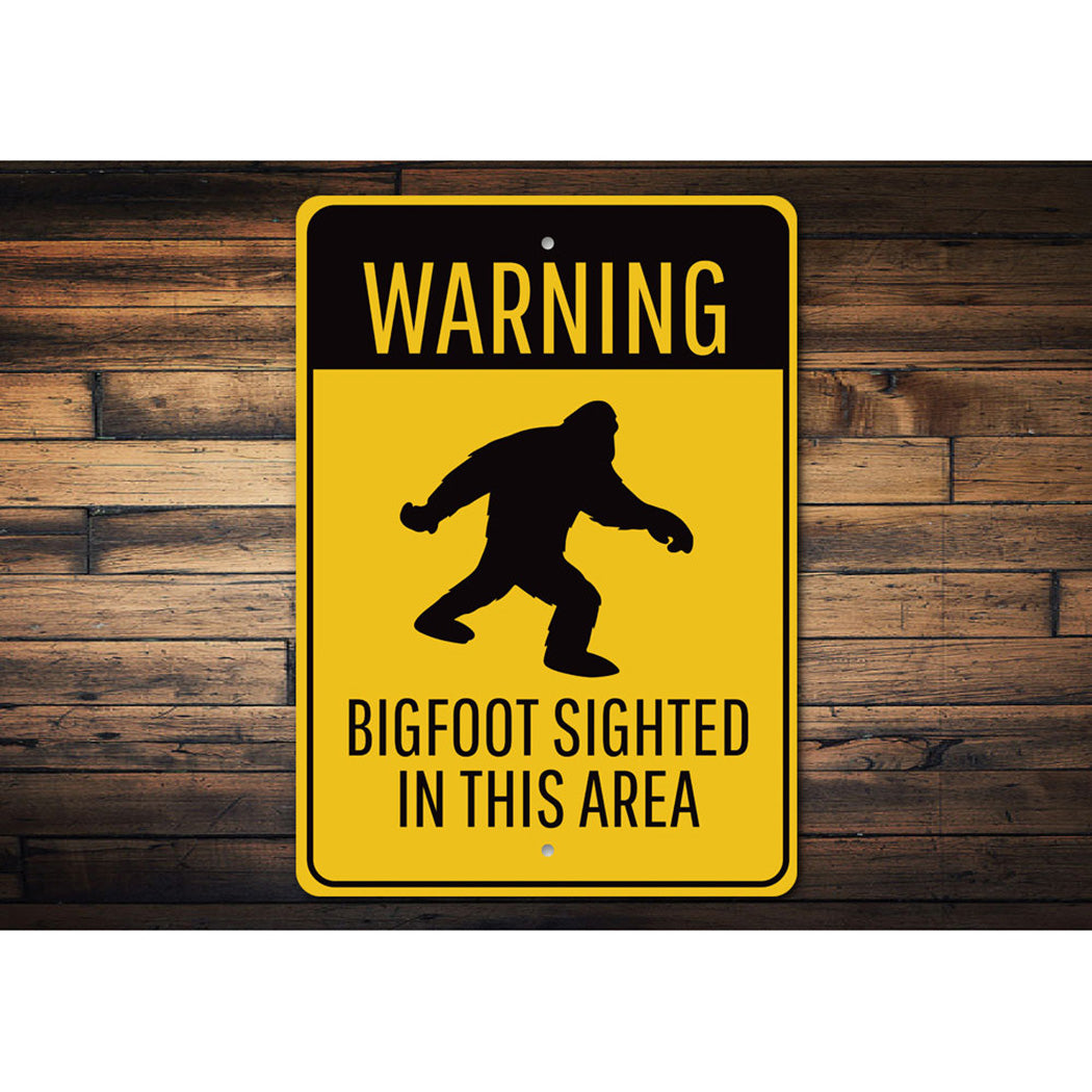Bigfoot Sighted Sign