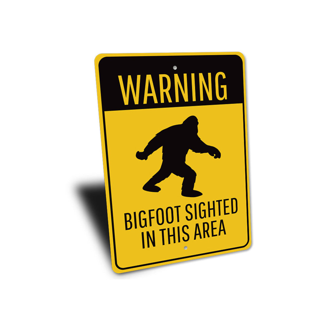 Bigfoot Sighted Sign