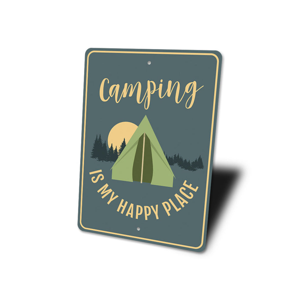 Camping is My Happy Place Sign