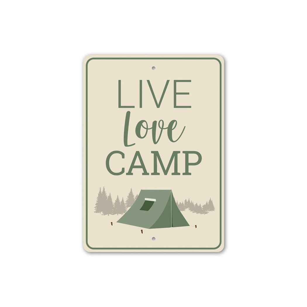 Live Love Camp Sign