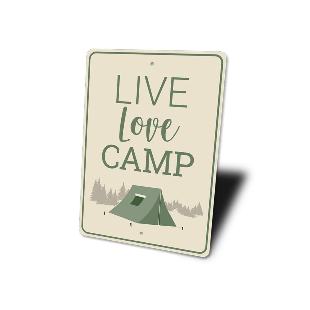 Live Love Camp Sign