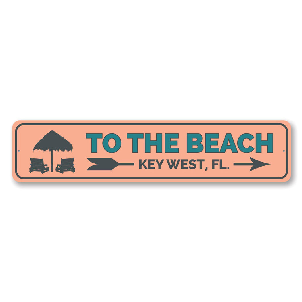 To the Beach Key West Metal Sign