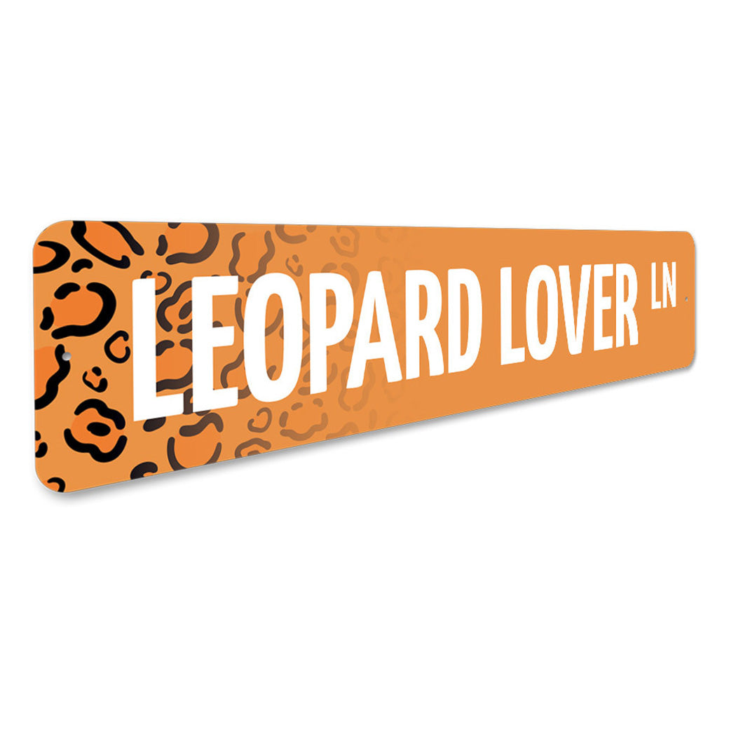 Leopard Lover Street Sign