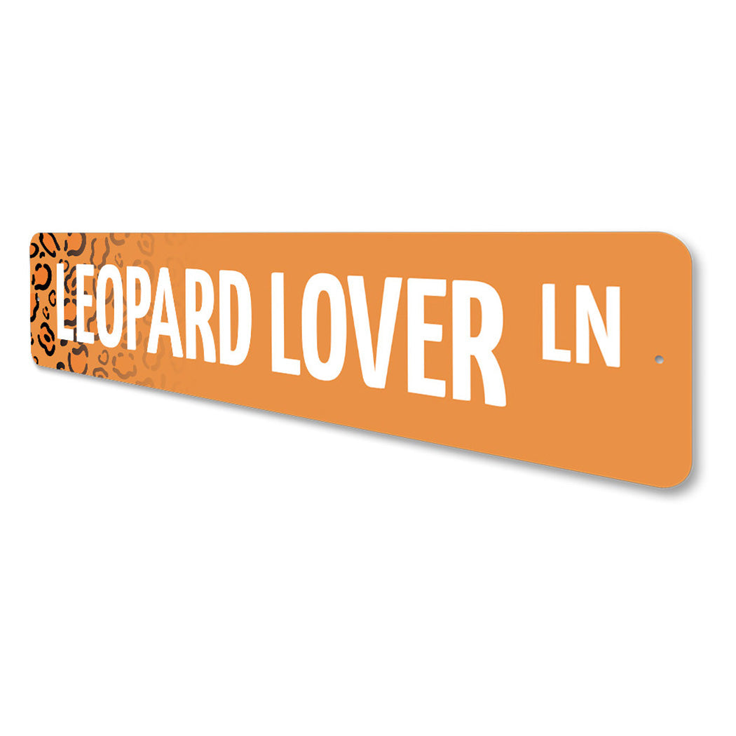 Leopard Lover Street Sign
