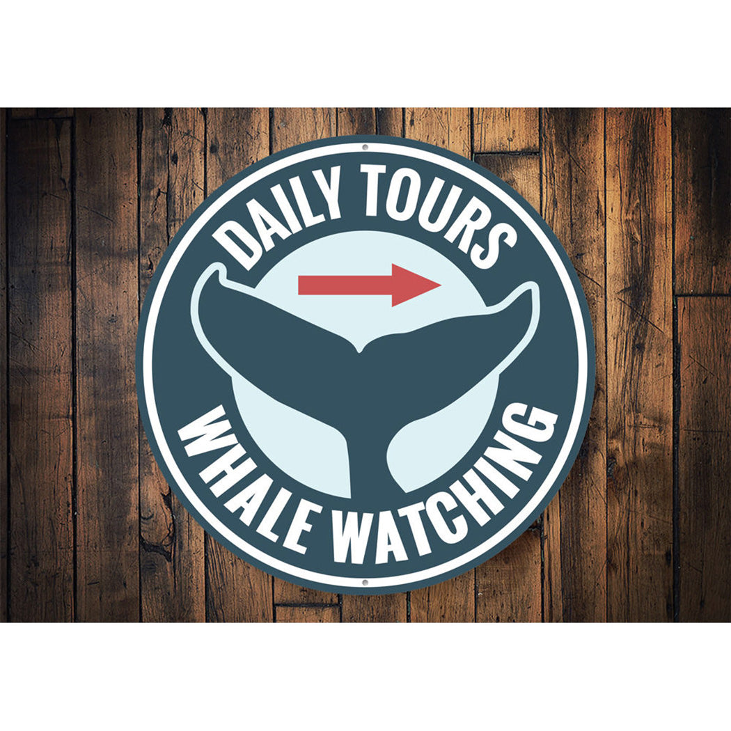 Daily Whale Watching Sign Aluminum Sign