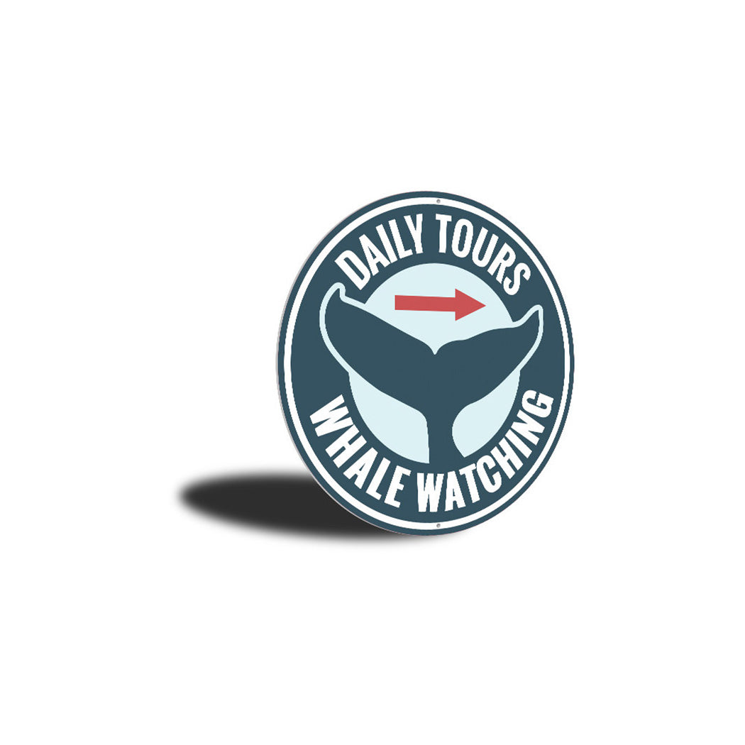 Daily Whale Watching Sign Aluminum Sign