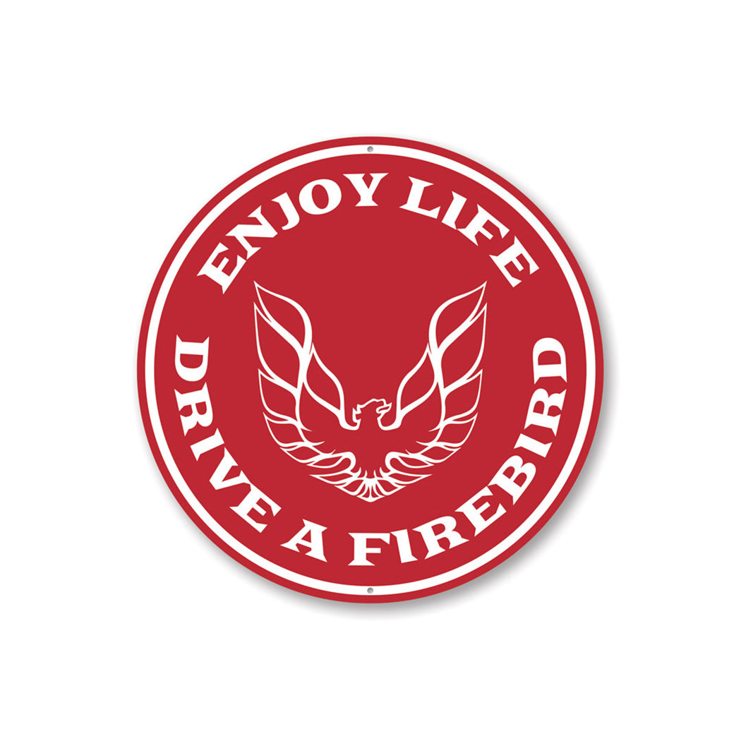 Drive a Firebird Car Sign Aluminum Sign