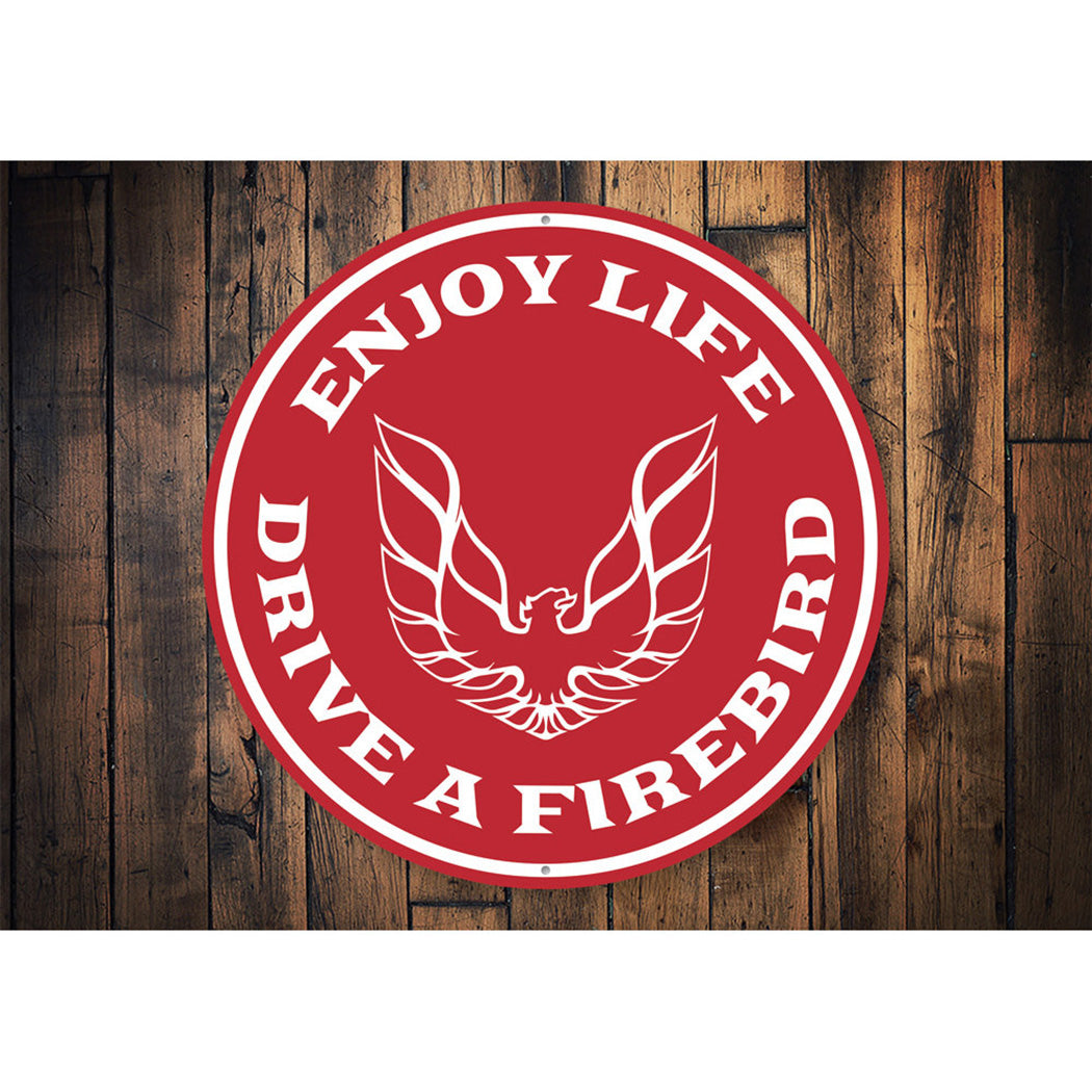 Drive a Firebird Car Sign Aluminum Sign