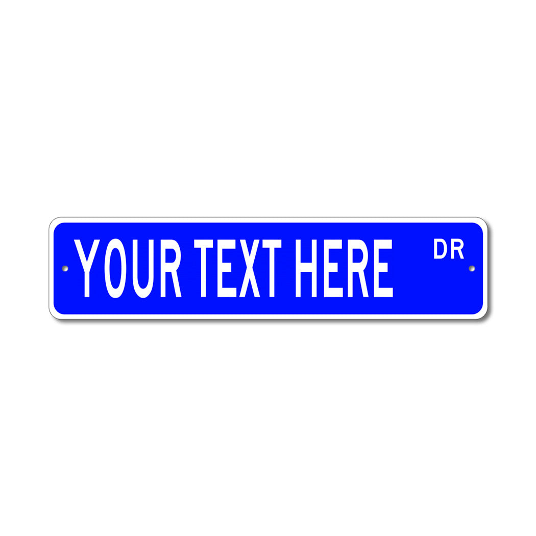 Custom Street Metal Sign