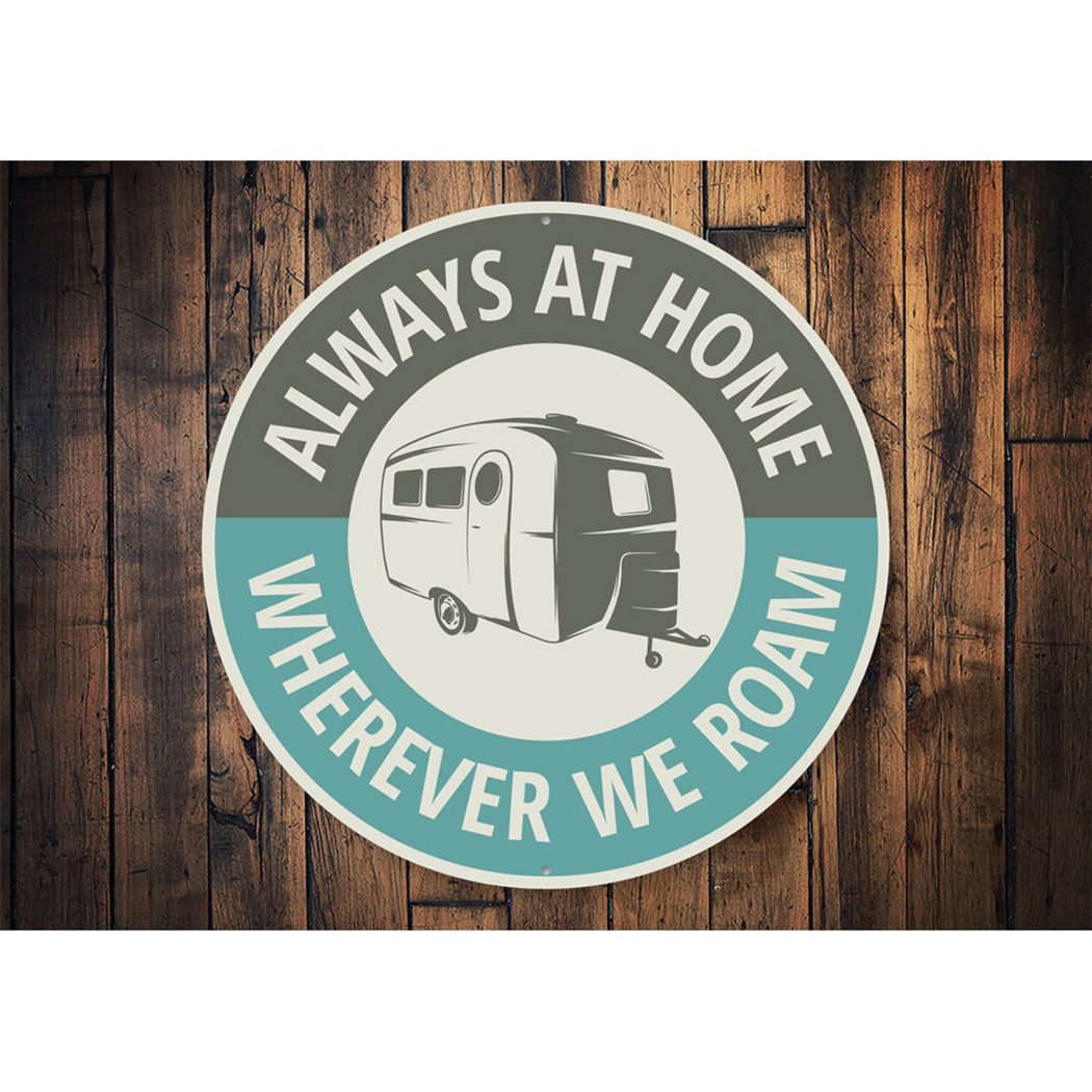 Home Camper Sign Aluminum Sign
