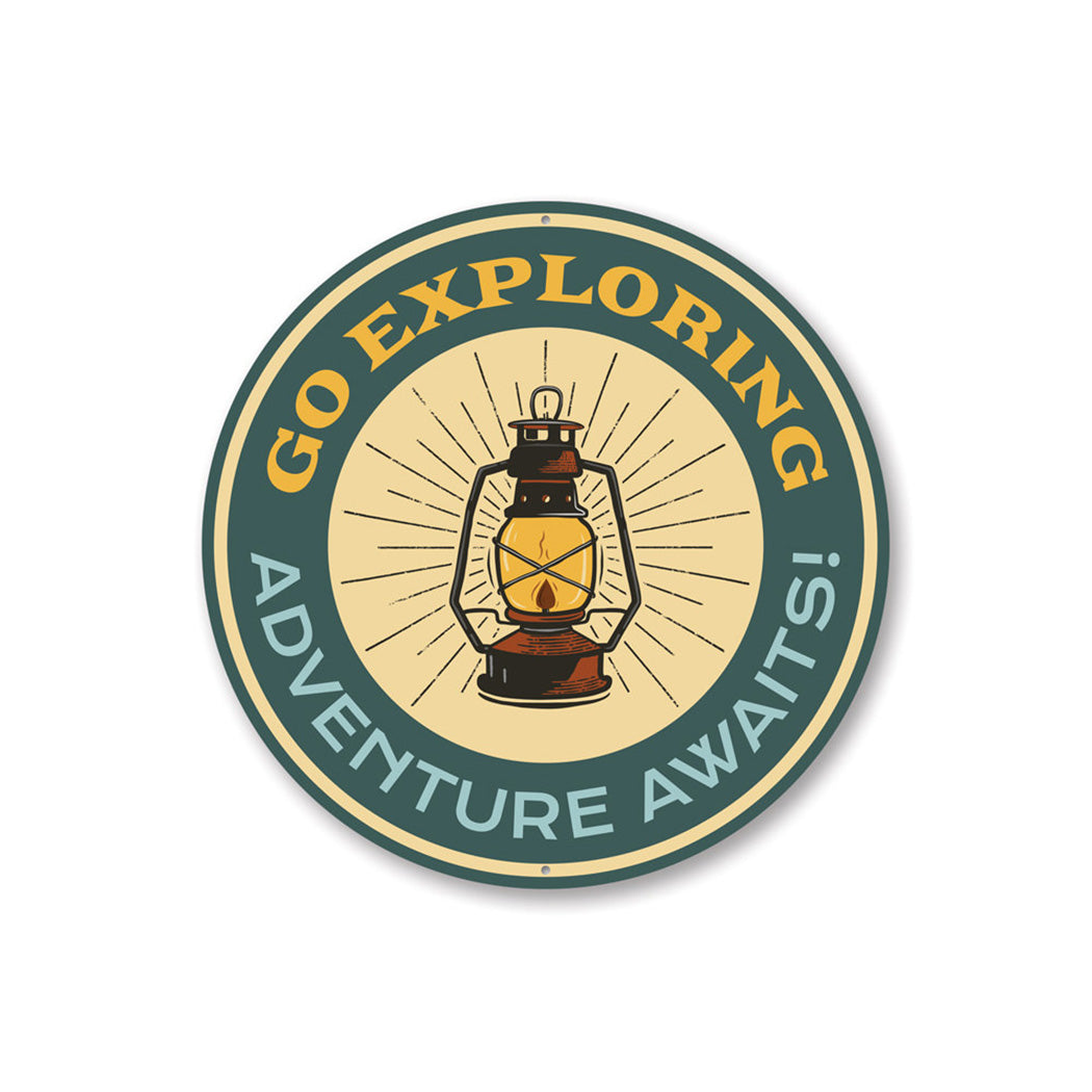 Go Exploring Sign Aluminum Sign