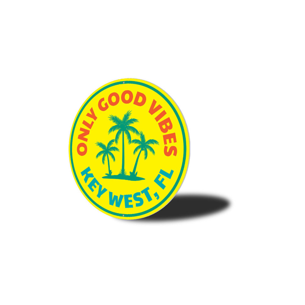 Good Vibes Key West Metal Sign