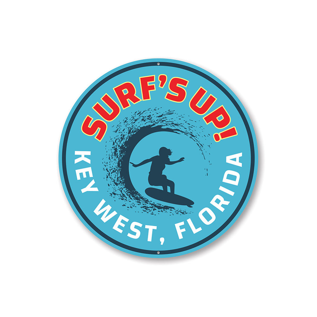 Surfs Up Key West Sign Aluminum Sign