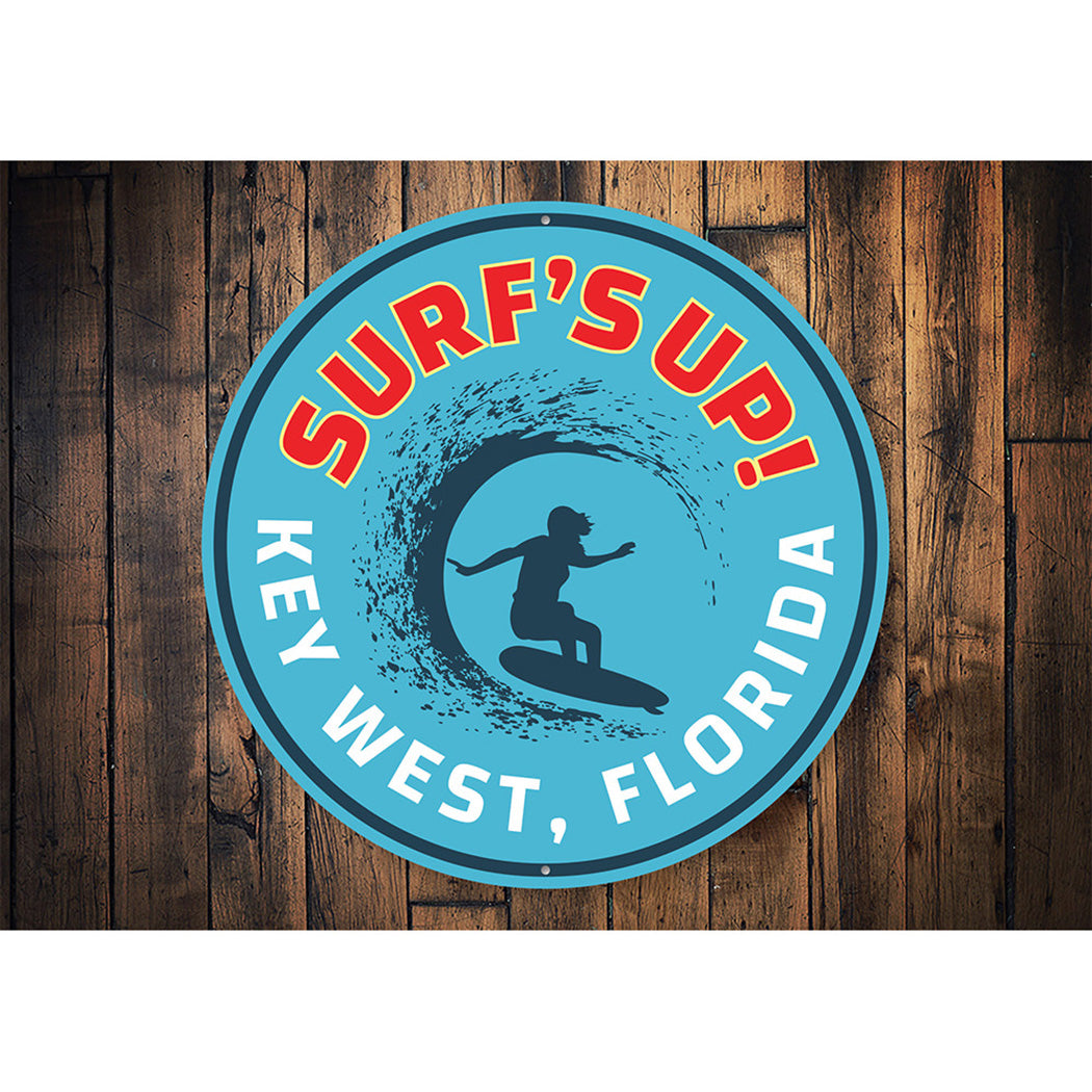Surfs Up Key West Sign Aluminum Sign