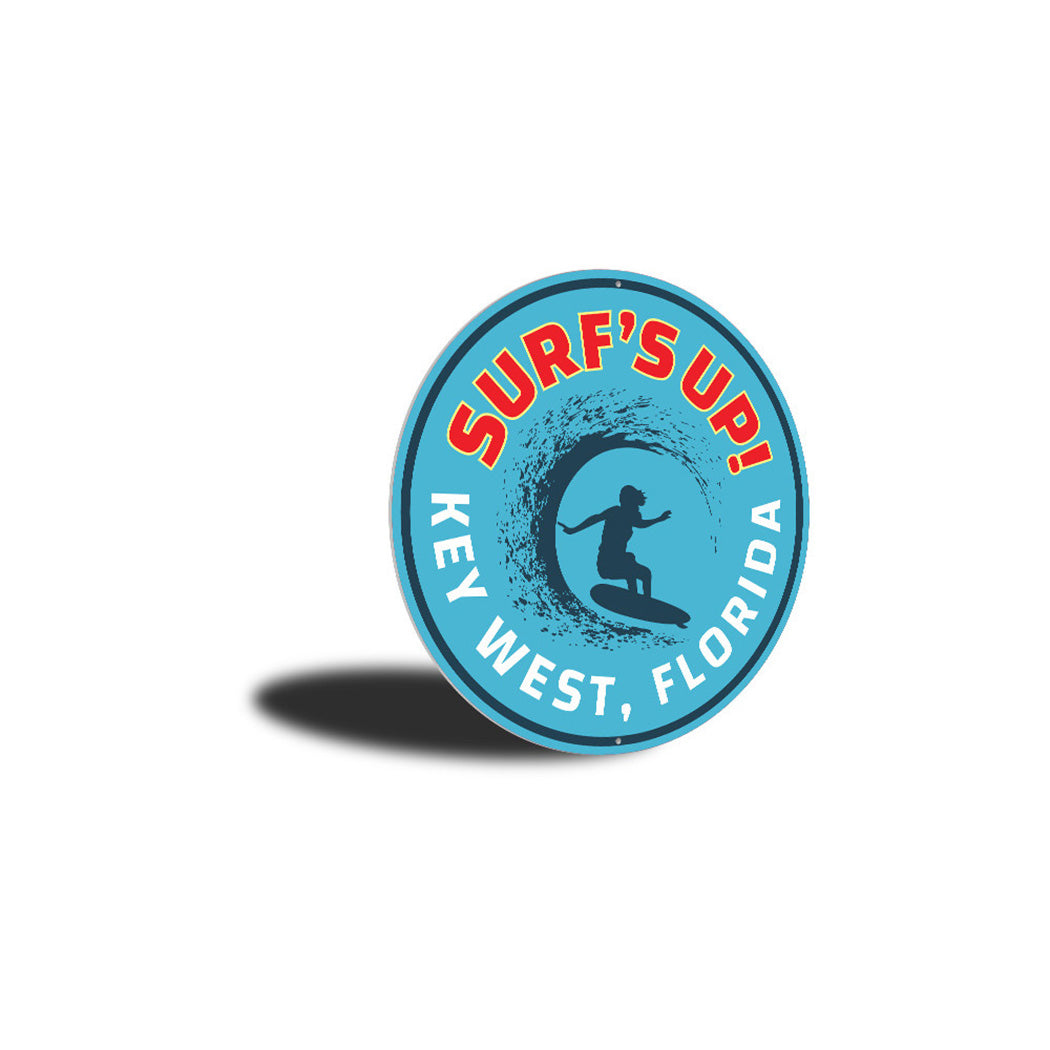 Surfs Up Key West Sign Aluminum Sign