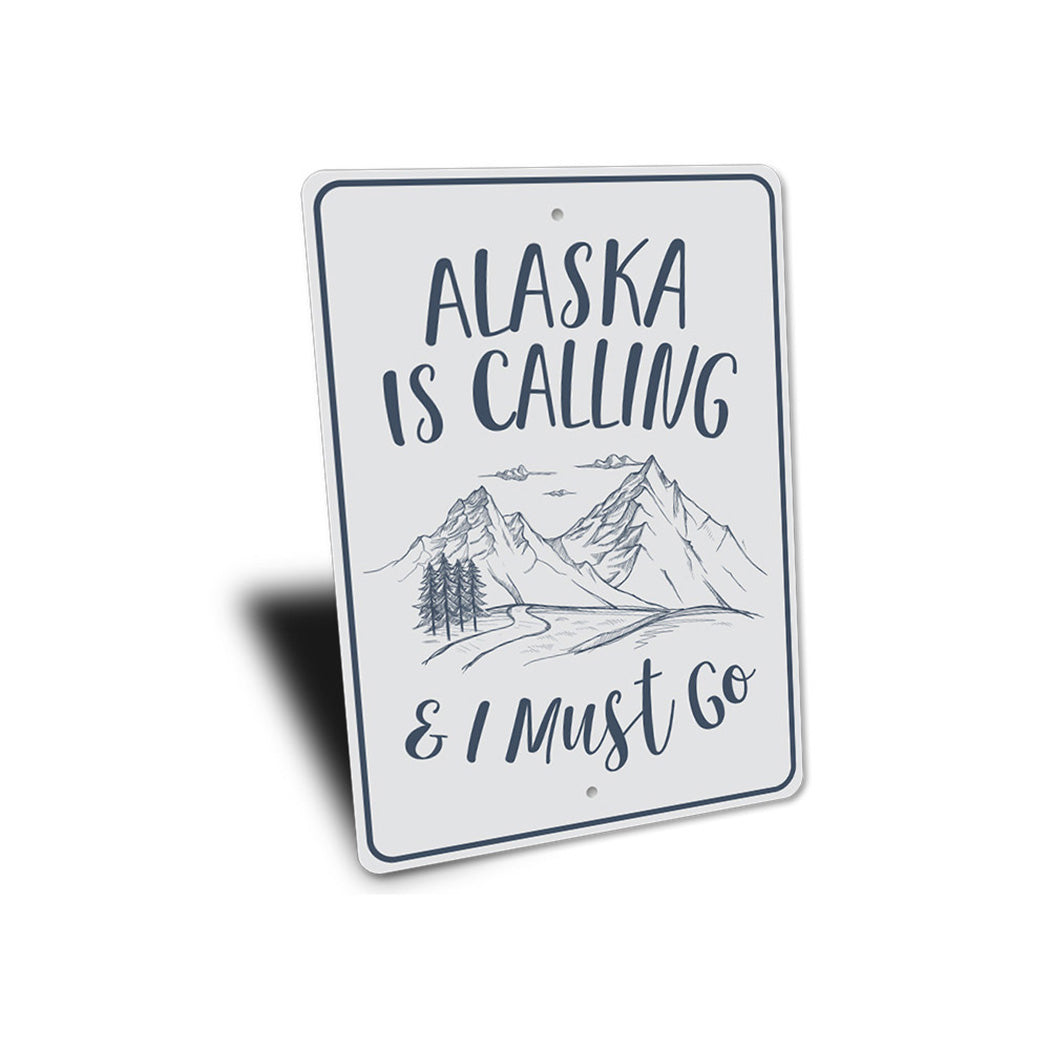 Alaska is Calling Sign