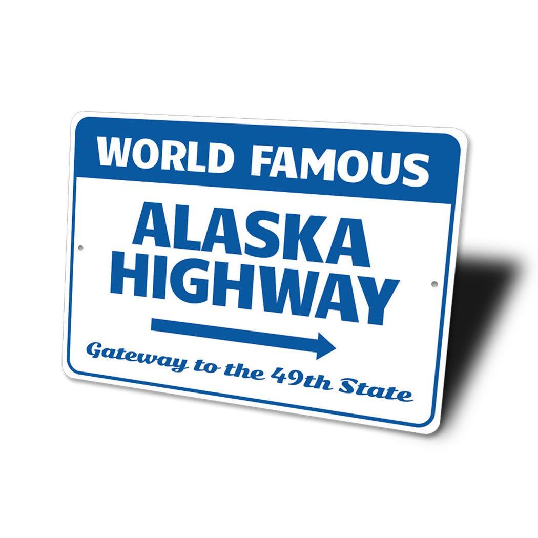 Alaskan Highway Sign
