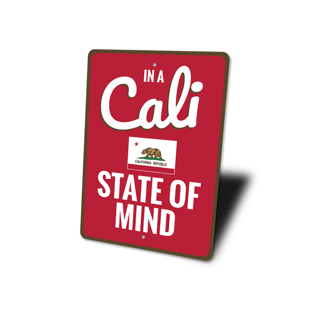 Cali State of Mind Sign