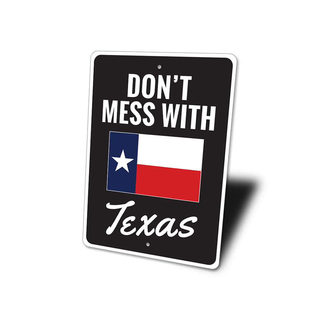 Don't Mess With Texas Decorative Flag Sign, Funny Home Sign, Patriotic Sign