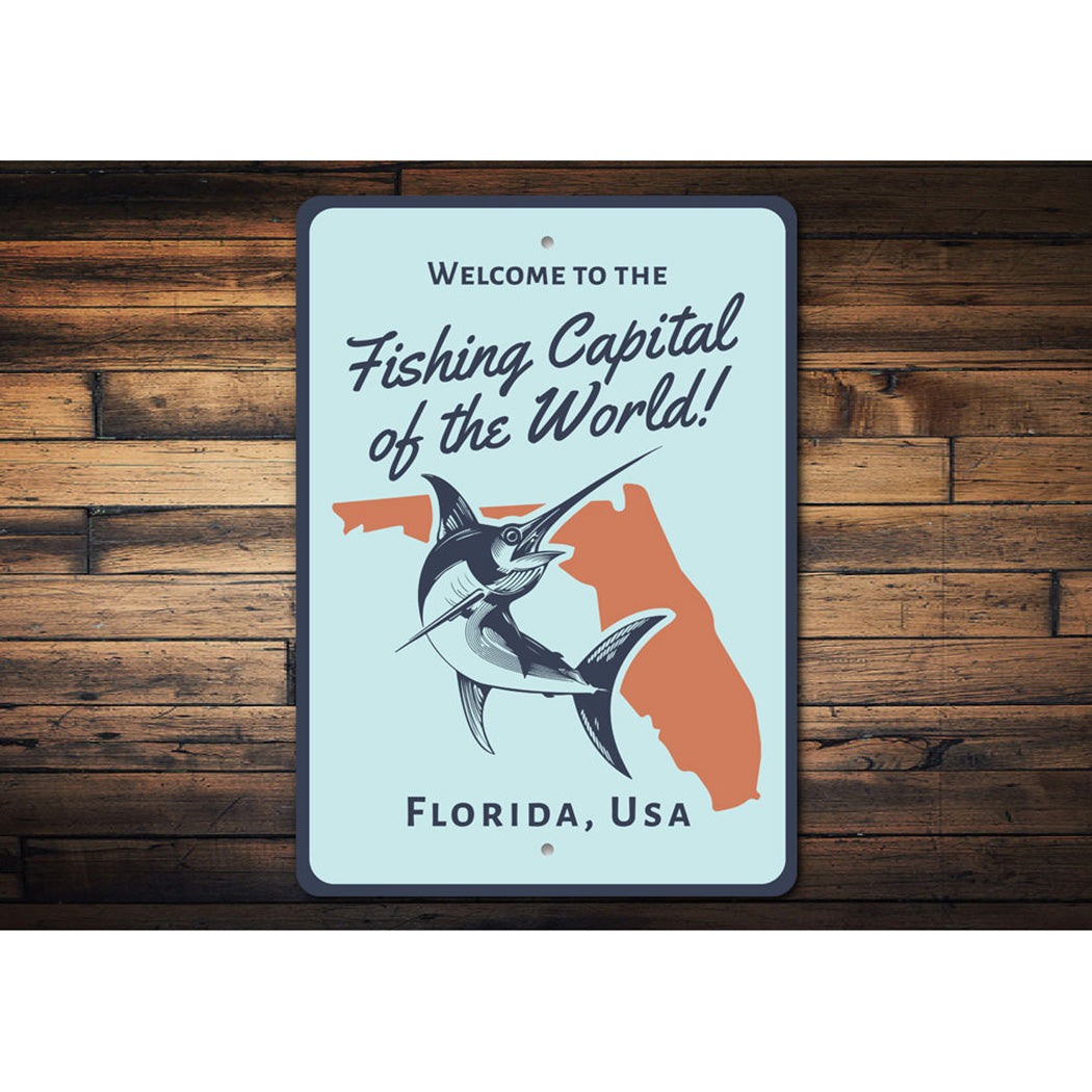 Fishing Capital of the World Sign