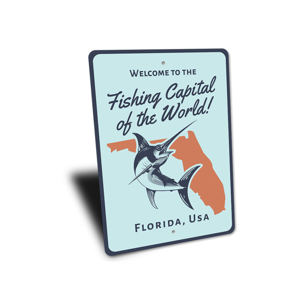 Fishing Capital of the World Sign