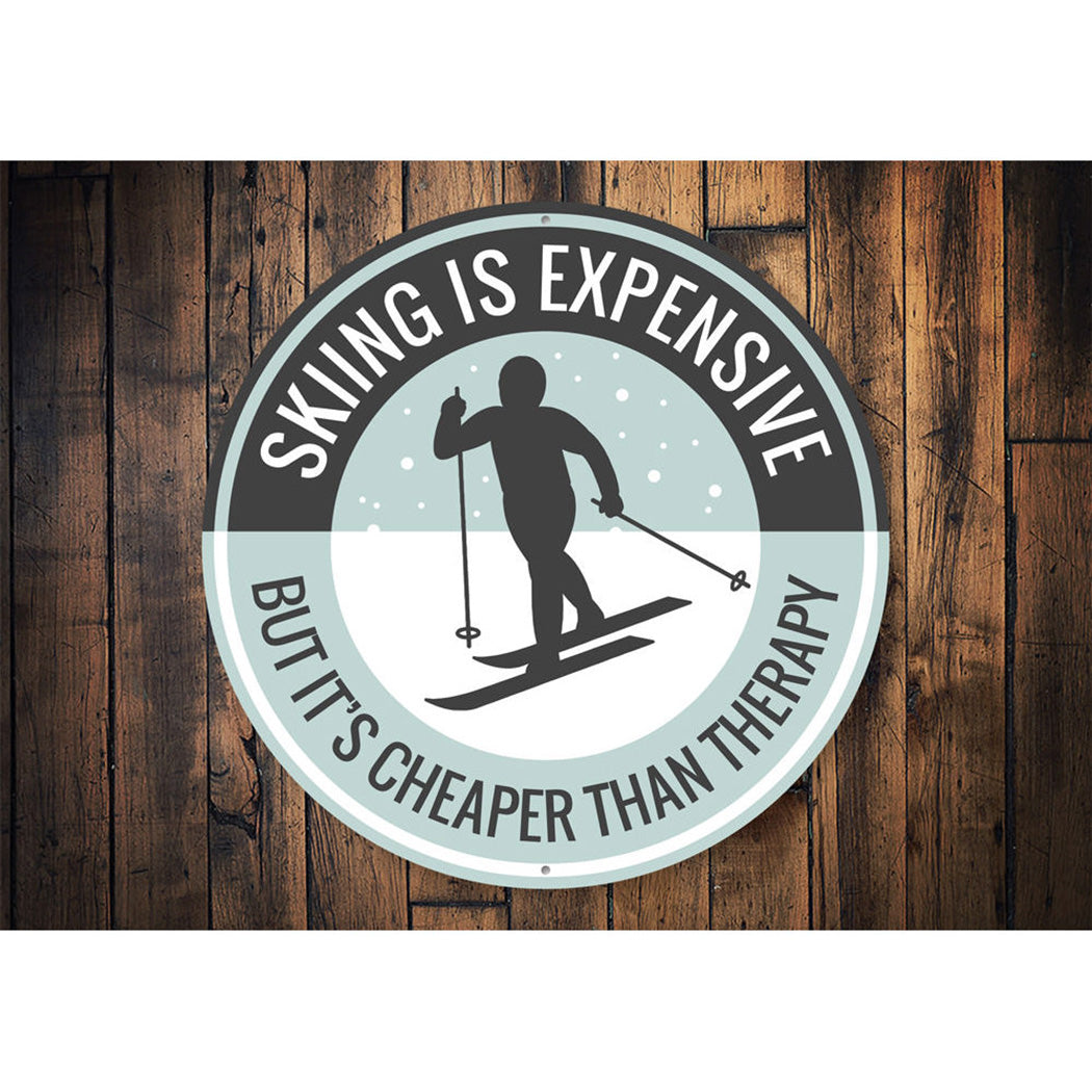 Witty Skiing Sign Aluminum Sign