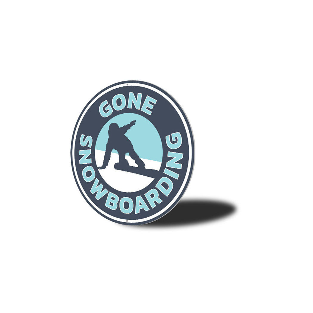 Gone Snowboarding Circle Metal Sign