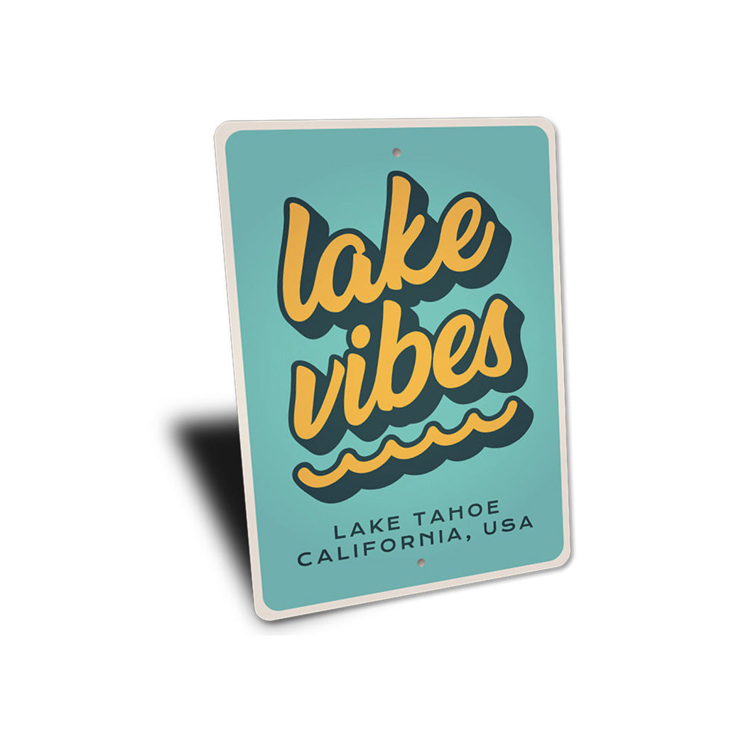 Lake Vibes Sign