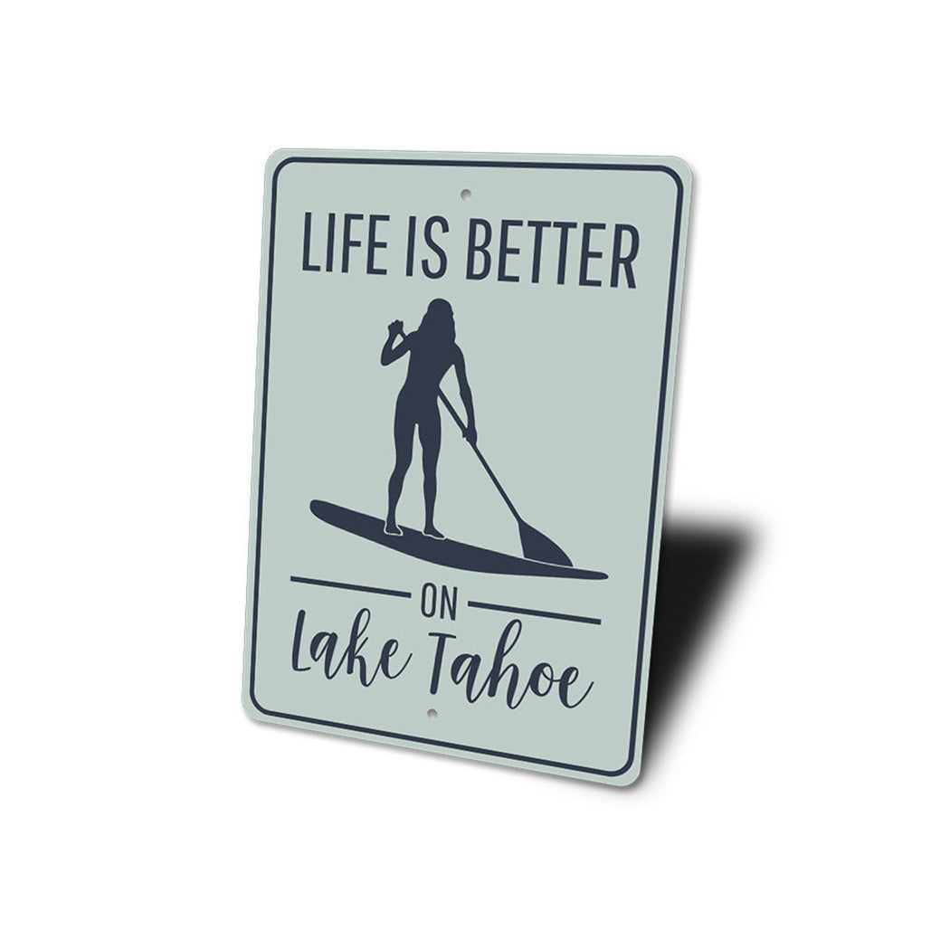 Life is Better on Lake Tahoe Sign