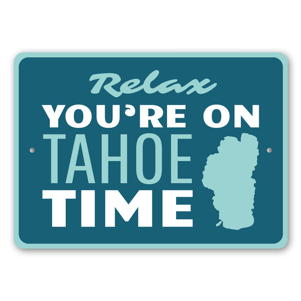 Tahoe Time Sign