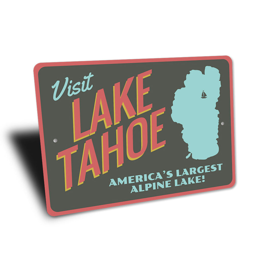 Visit Lake Tahoe Sign