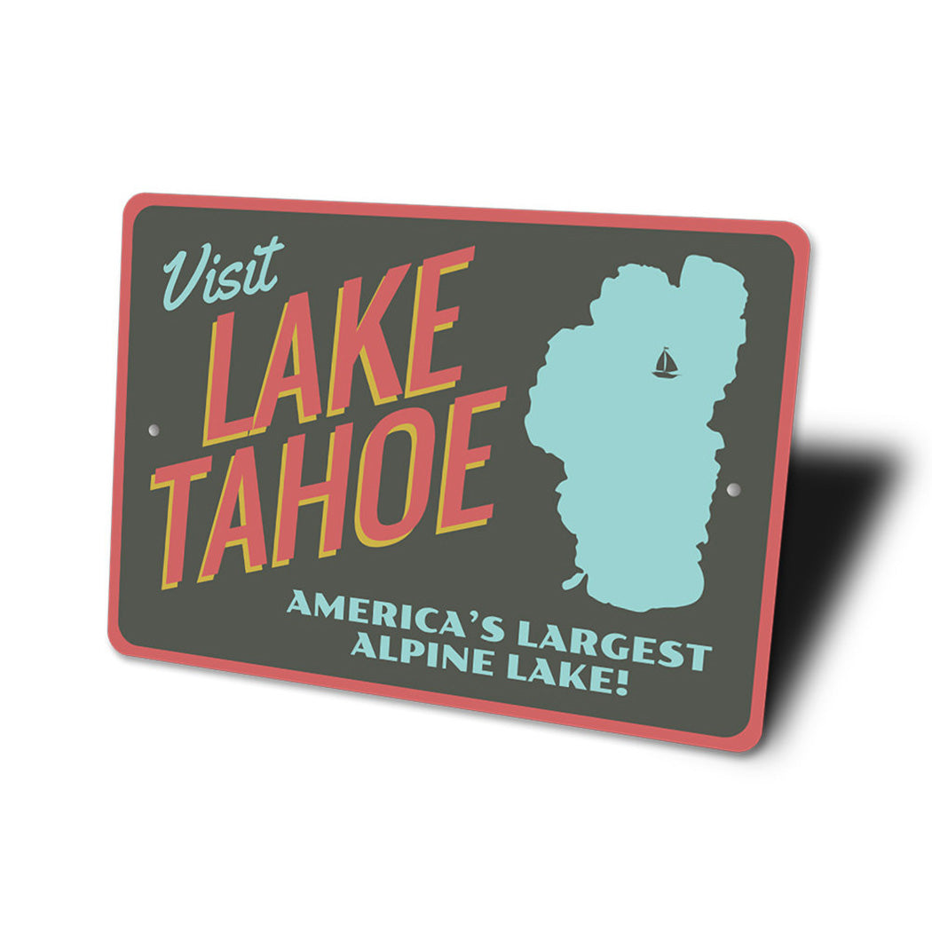 Visit Lake Tahoe Sign