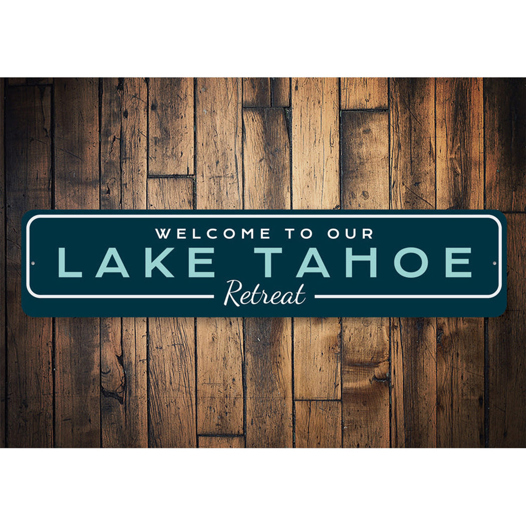 Lake Tahoe Retreat Welcome Sign