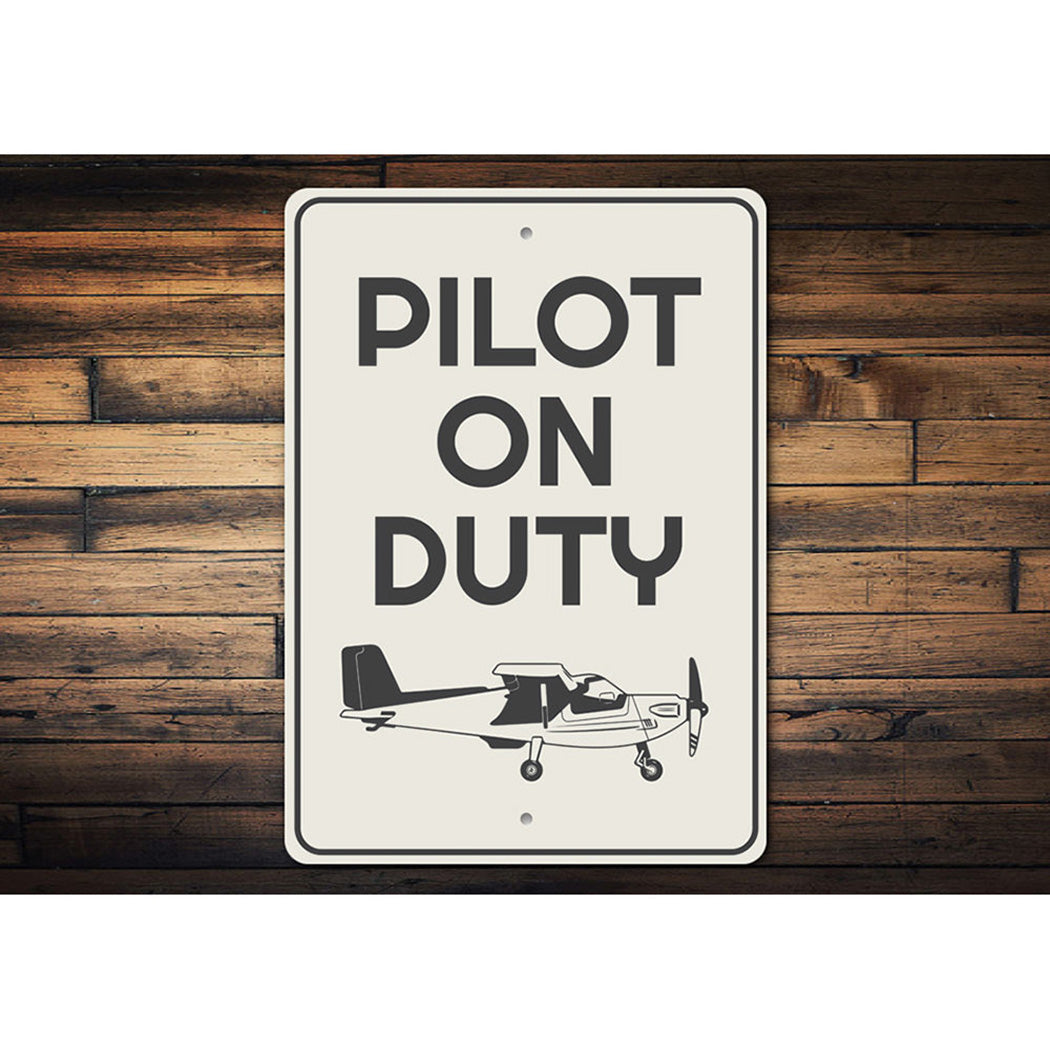 Pilot on Duty Plane Sign