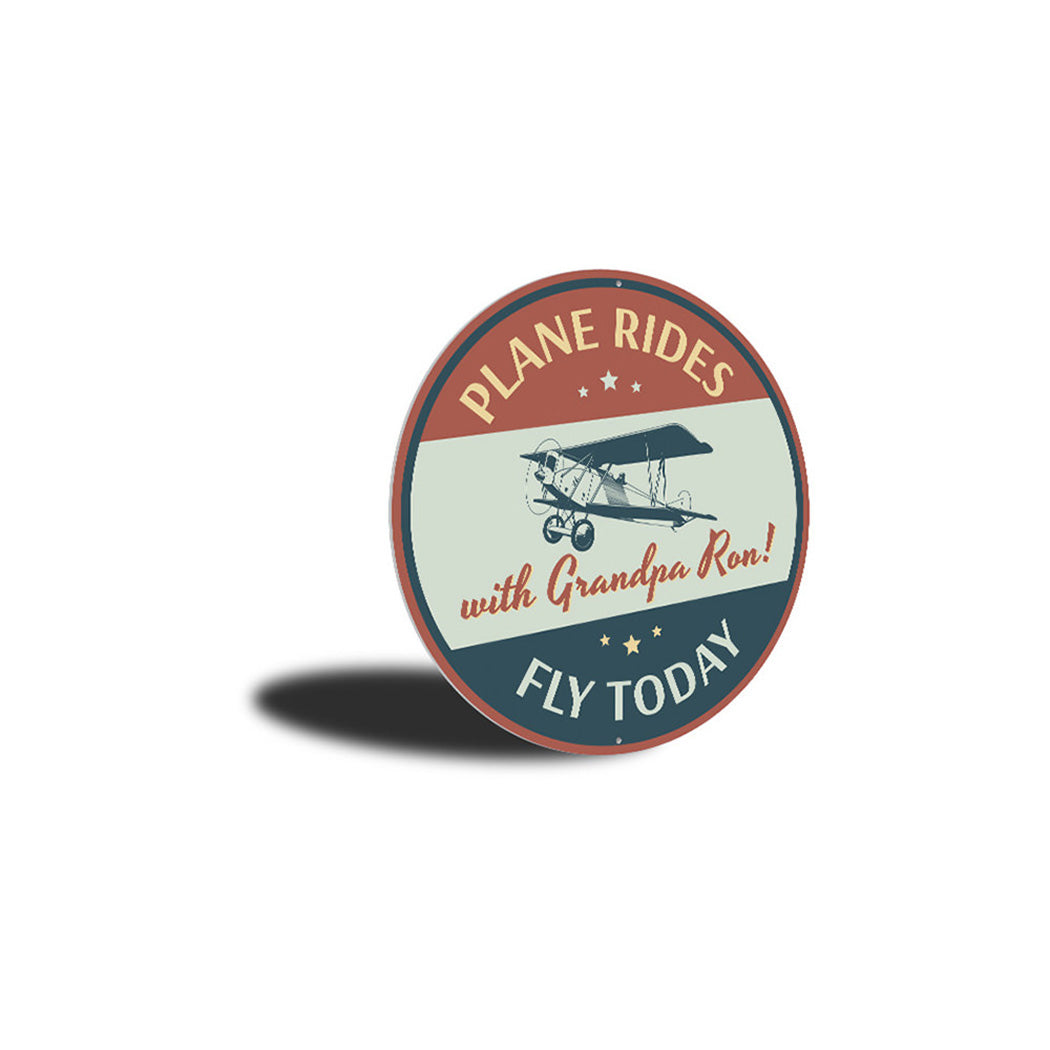 Plane Rides Fly Today Hangar Sign Aluminum Sign
