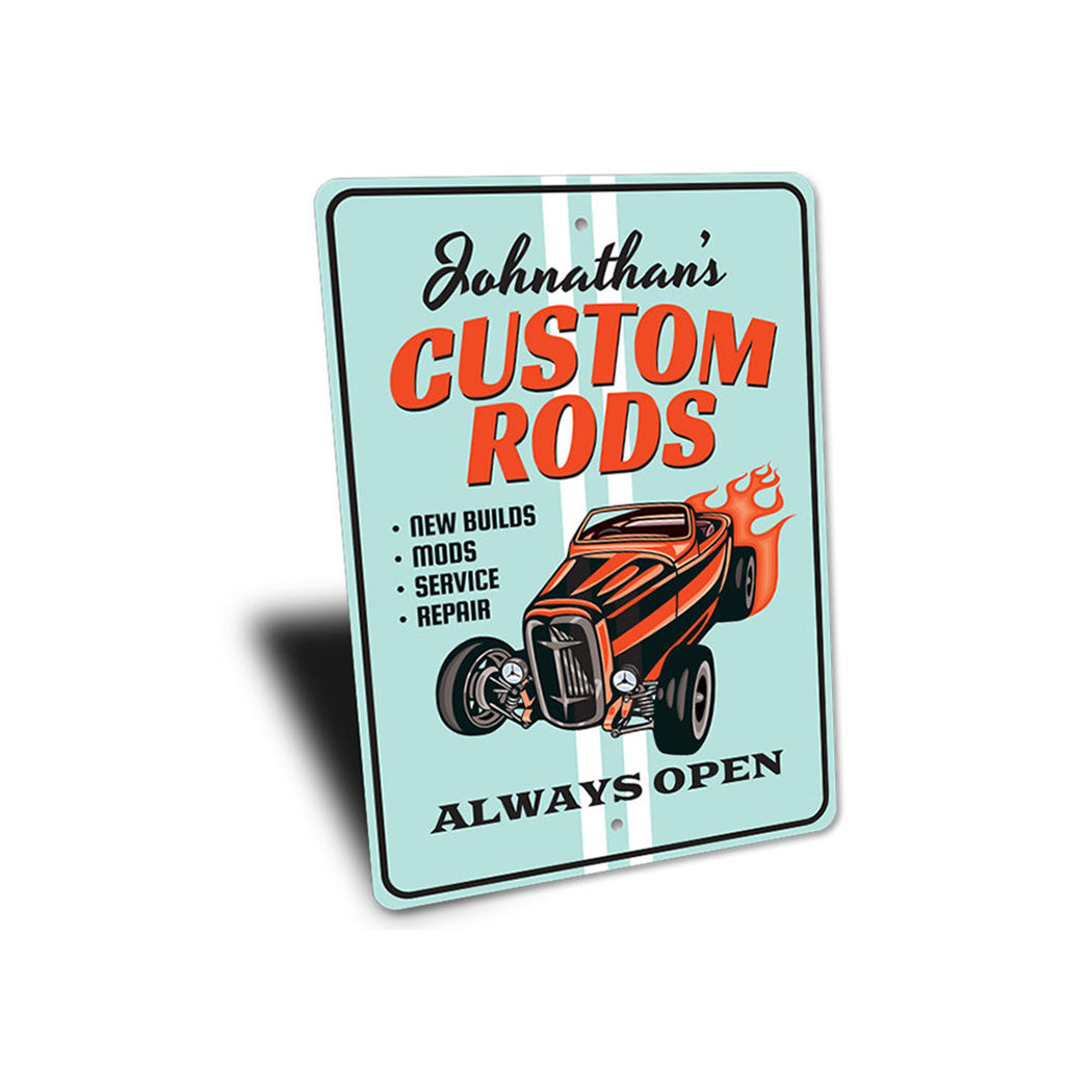 Always Open - Custom Rods Shop Sign
