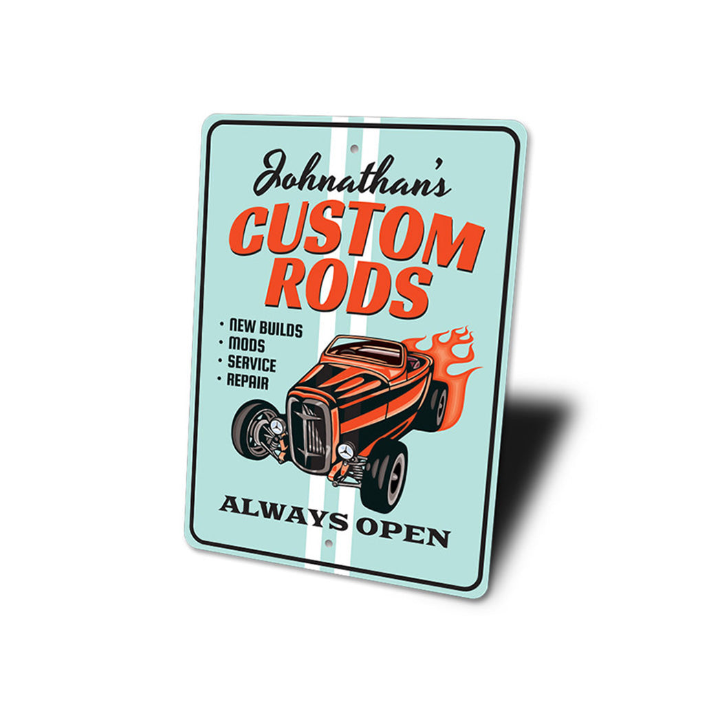 Always Open - Custom Rods Shop Sign