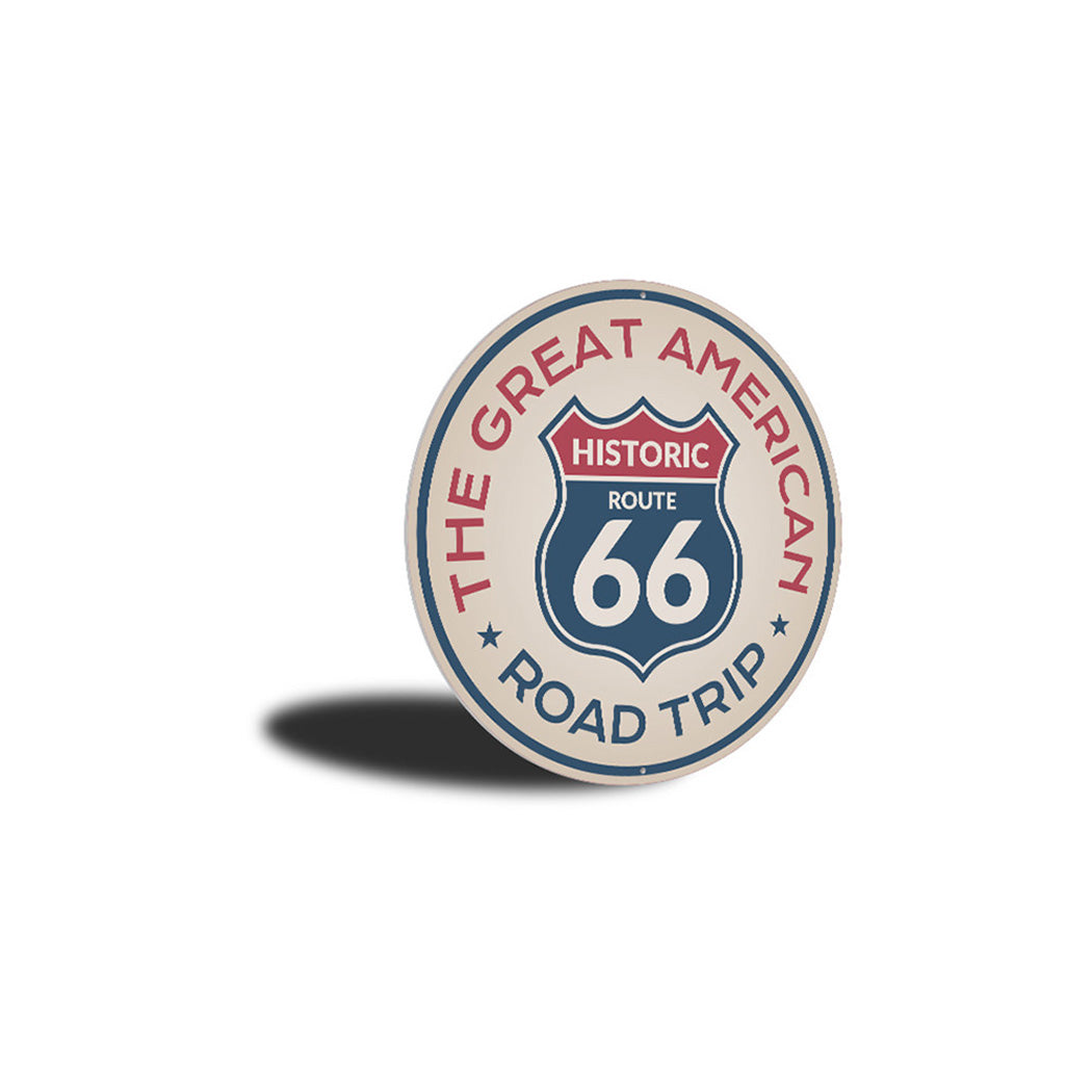 The Great American Road Trip Route 66 Sign Aluminum Sign