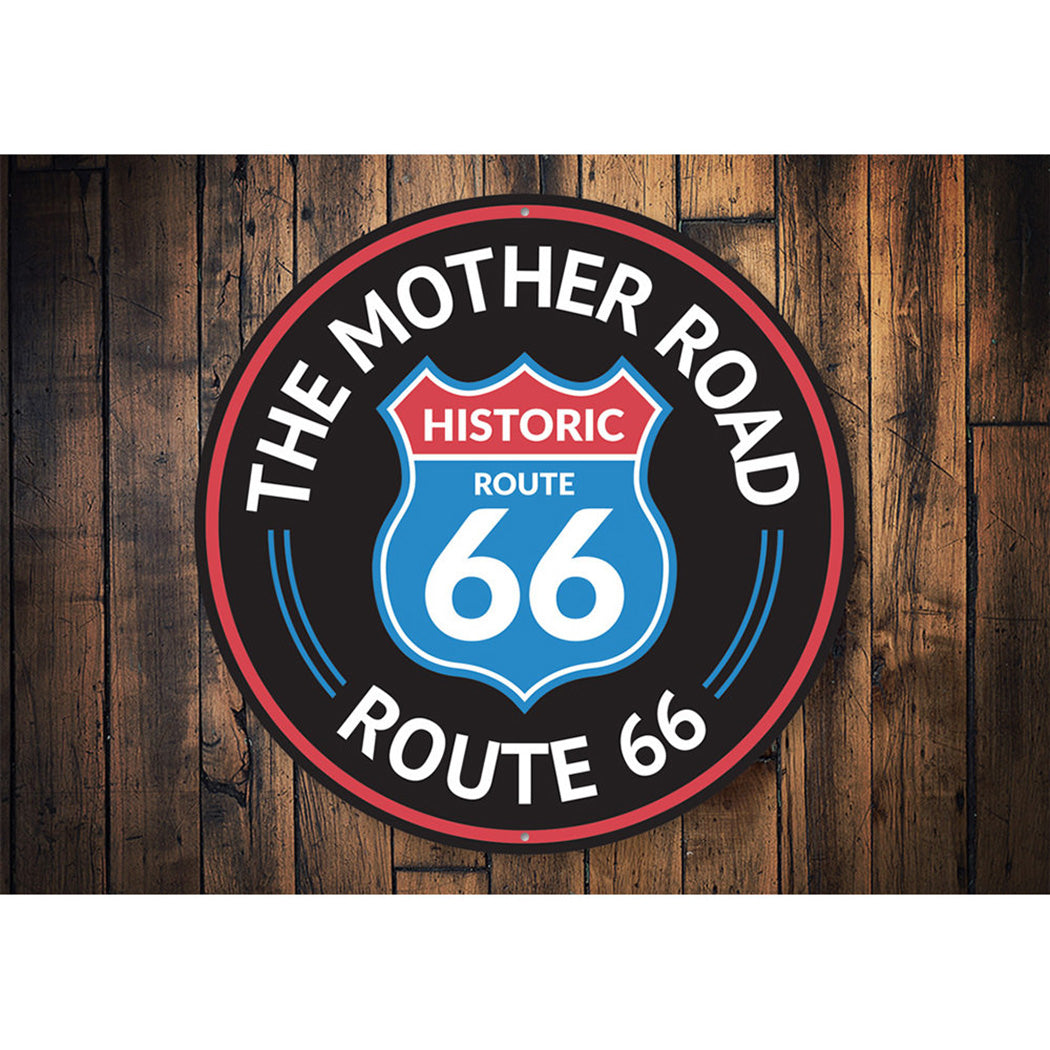 The Mother Road Historic Route 66 Sign Aluminum Sign